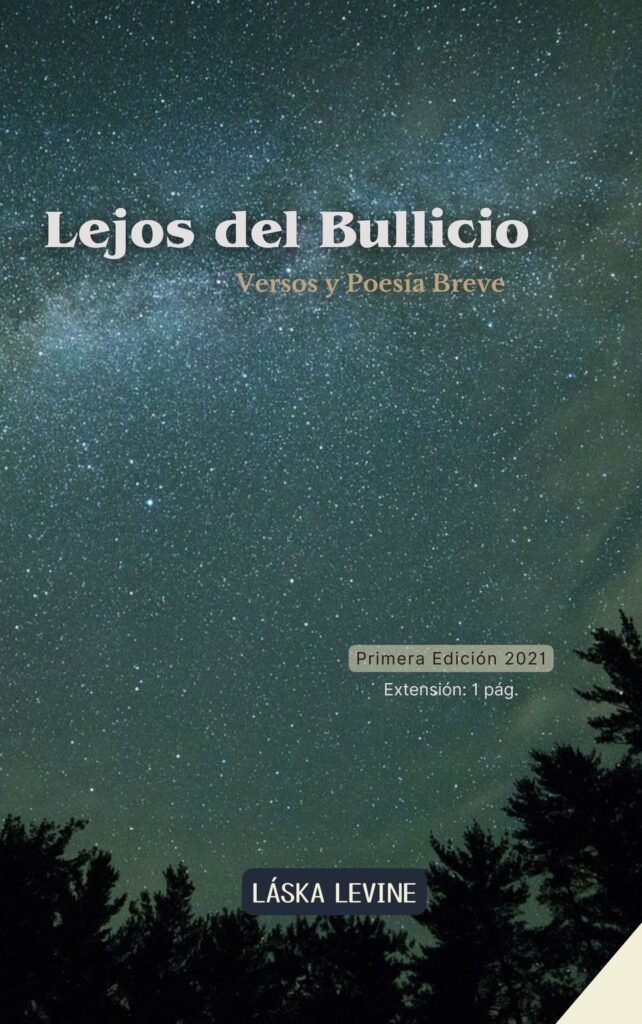 Lejos del Bullicio -Despertares - Láska Levine