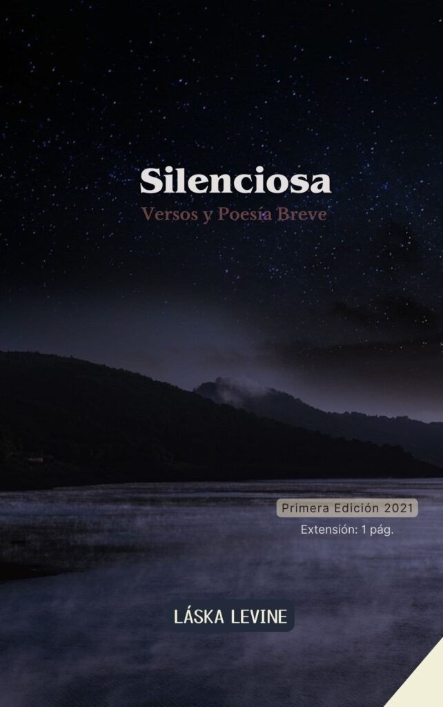 Silenciosa -Despertares - Poemario - Láska Levine